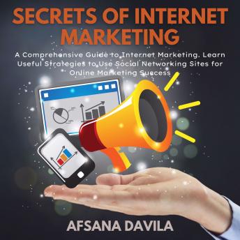 Secrets of Internet Marketing