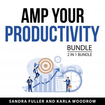 Amp Your Productivity Bundle, 2 in 1 Bundle: Productivity Field Guide and Zen to Done