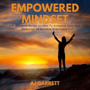 Download Empowered Mindset by Aj Garrett