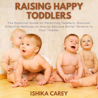 Download Raising Happy Toddlers by Ishika Carey
