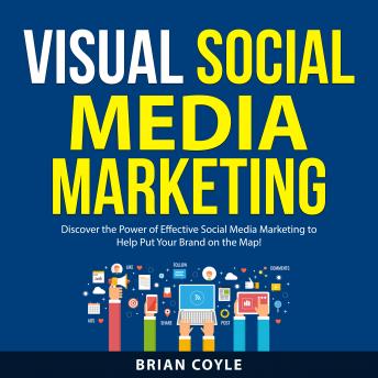 Download Visual Social Media Marketing by Brian Coyle