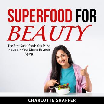 Superfood For Beauty