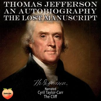 Thomas Jefferson An Autobiography