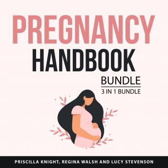 Pregnancy Handbook Bundle, 3 in 1 Bundle