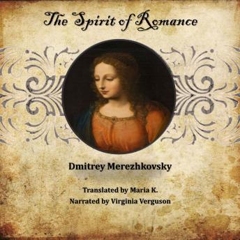 The Spirit of Romance: Five stories by Dmitrey Merezhkovsky
