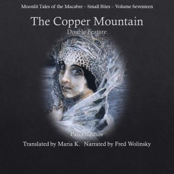 The Copper Mountain Double Feature (Moonlit Tales of the Macabre - Small Bites Book 17)