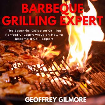 Barbeque Grilling Expert