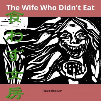 The Wife Who Didn't Eat