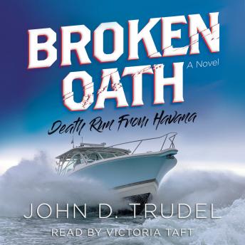 Broken Oath: A Raven Thriller: Death Run From Havana
