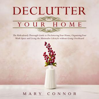 Download Declutter Your Home by Marry Connor