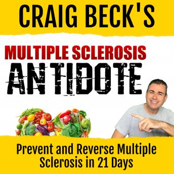 Download Multiple Sclerosis Antidote by Craig Beck