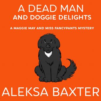 Download Dead Man and Doggie Delights by Aleksa Baxter
