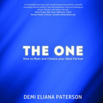 The One: How to Meet and Choose your Ideal Partner