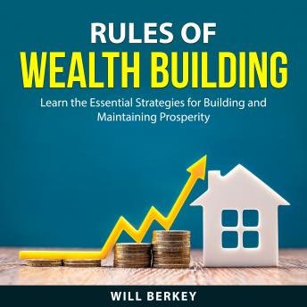 Download Rules of Wealth Building by Will Berkey