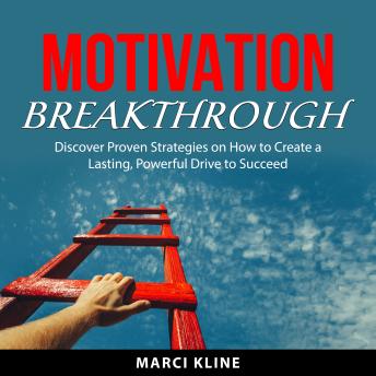 Motivation Breakthrough