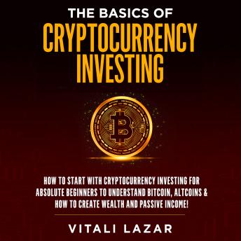 Download Basics of Cryptocurrency Investing by Vitali Lazar