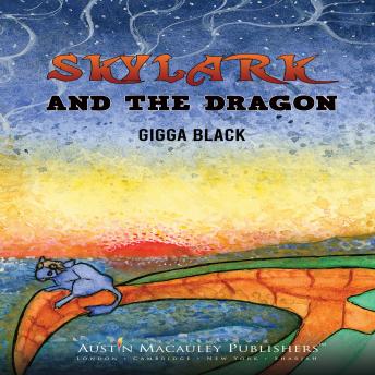 Skylark and the Dragon: Children's Book