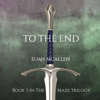 To The End (Book 3 in The Maze trilogy) | Euan Mcallen episode artwork