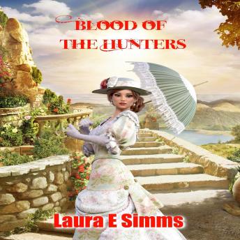 Download Blood of the Hunters by Laura E Simms