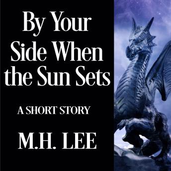 Download By Your Side When the Sun Sets by M.H. Lee