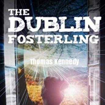 Download Dublin Fosterling by Thomas Kennedy