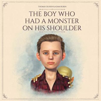 The Boy Who Had A Monster On His Shoulder