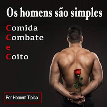 [Portuguese] - Os homens são simples
