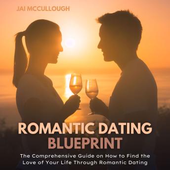 Romantic Dating Blueprint