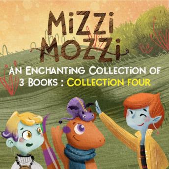 Mizzi Mozzi - An Enchanting Collection of 3 Books: Collection Four