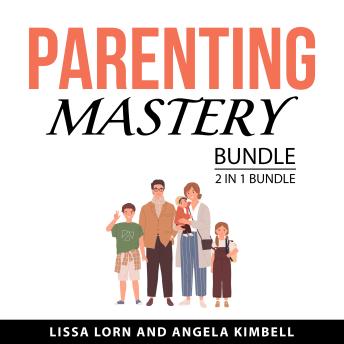 Parenting Mastery Bundle, 2 in 1 Bundle