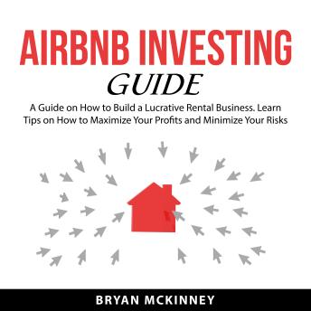 AirBNB Investing Guide