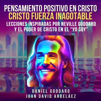 [Spanish] - Pensamiento Positivo En Cristo: Cristo Fuerza Inagotable