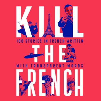 [French] - Kill The French