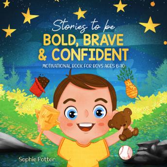 Stories To Be Bold, Brave & Confident