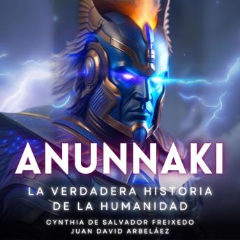 [Spanish] - Anunnaki - La Verdadera Historia De La Humanidad