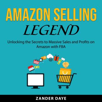 Download Amazon Selling Legend by Zander Daye