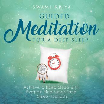 Guided Meditation For A Deep Sleep