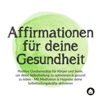 [German] - Affirmationen für deine Gesundheit