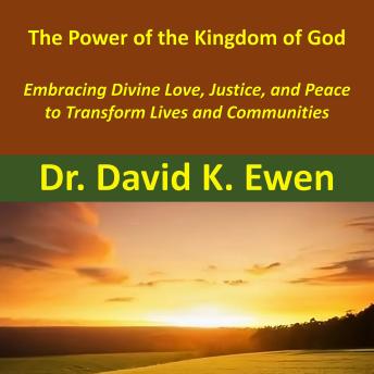 The Power of the Kingdom of God