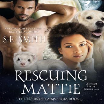 Rescuing Mattie: Lords of Kassis, Book 3.5