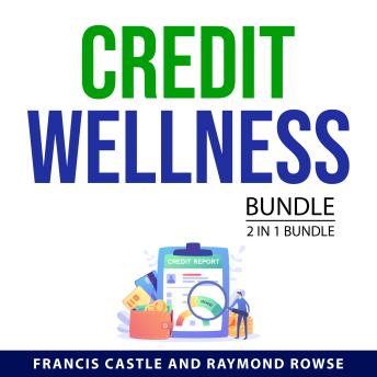 Credit Wellness Bundle, 2 in 1 Bundle: The Credit Game and Repair Your Credit Like the Pro