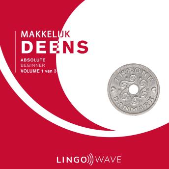 [Dutch; Flemish] - Makkelijk Deens - Absolute beginner - Volume 1 van 3
