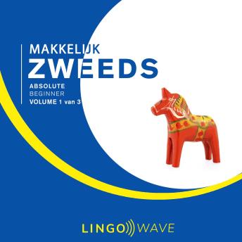 [Dutch; Flemish] - Makkelijk Zweeds - Absolute beginner - Volume 1 van 3