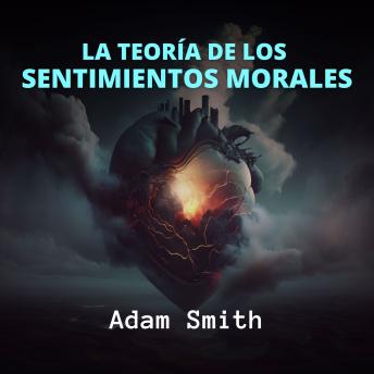 [Spanish] - La Teoría de los Sentimientos Morales