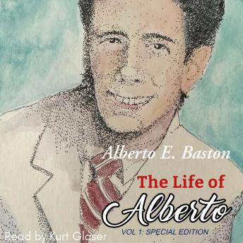 The Life of Alberto: Volume One Special Edition