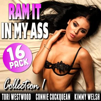 Ram It In My Ass - 16 Audiobooks : Collection 1