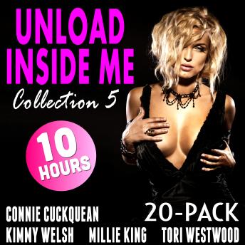 Unload Inside Me 20-Pack : Collection 5 (Breeding Erotica MILF Erotica Virgin Erotica)