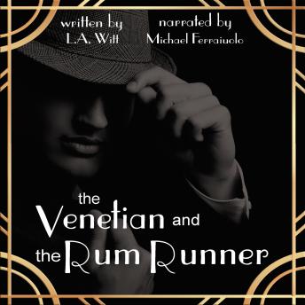 The Venetian and the Rum Runner