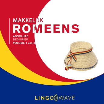 [Dutch; Flemish] - Makkelijk Romeens - Absolute beginner - Volume 1 van 3