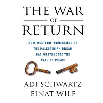 Download War of Return by Einat Wilf, Adi Schwartz